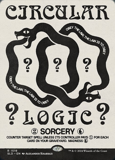 Circular Logic (1519) [Secret Lair Drop] [Borderless]