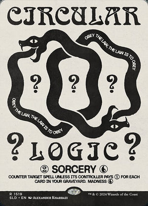 Circular Logic (1519) [Secret Lair Drop] [Borderless]