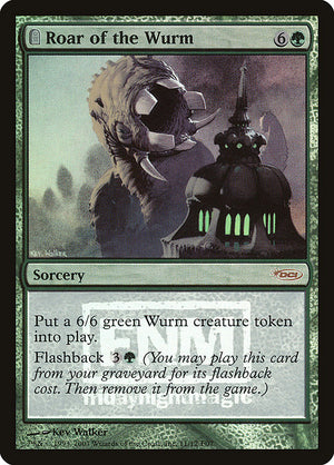 Roar of the Wurm (11) [Friday Night Magic 2007]