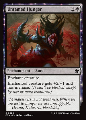 Untamed Hunger (529) [Foundations]