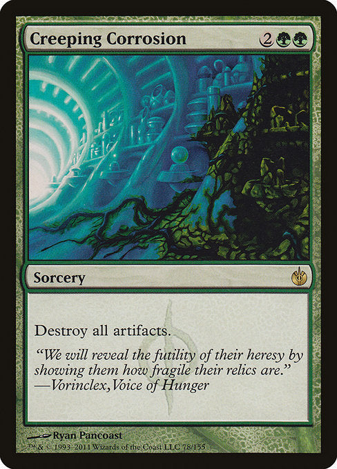 Creeping Corrosion (78) [Mirrodin Besieged]