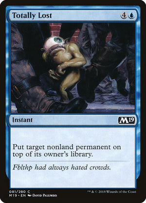 Totally Lost (81) [Core Set 2019]
