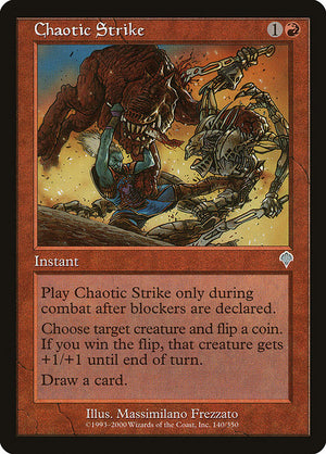 Chaotic Strike (140) [Invasion]