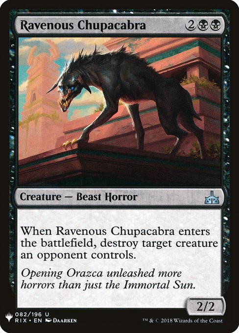 Ravenous Chupacabra (RIX-82) [The List]