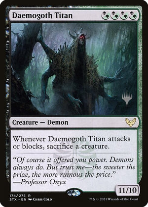 Daemogoth Titan (174p) [Strixhaven: School of Mages Promos]