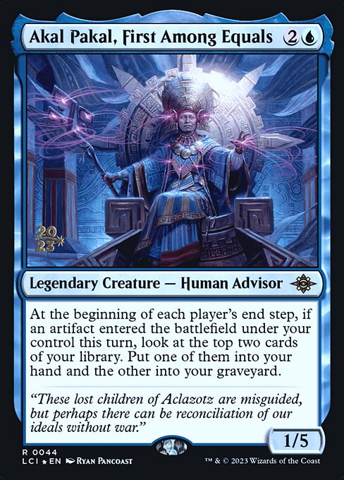 Akal Pakal, First Among Equals (44s) [The Lost Caverns of Ixalan Promos]