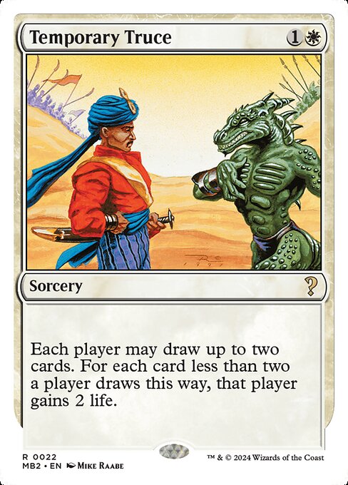 Temporary Truce (22) [Mystery Booster 2]