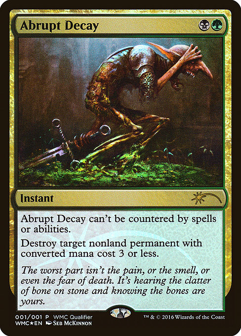 Abrupt Decay (2016) [World Magic Cup Qualifiers]