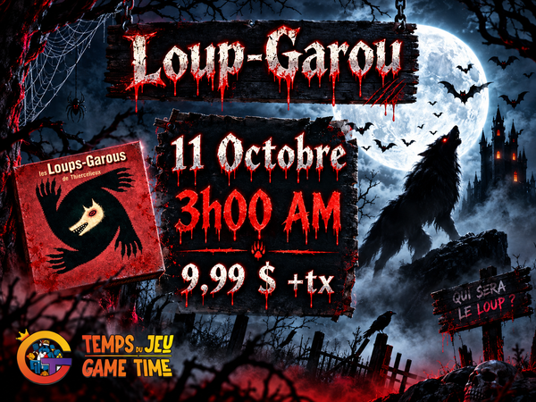 BILLET D'ENTRÉE - Loup-Garou - 3h AM