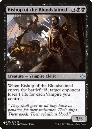 Bishop of the Bloodstained (XLN-91) [The List]