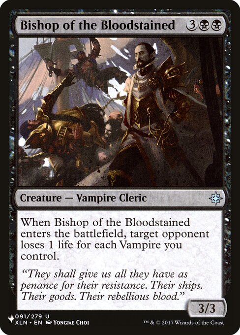 Bishop of the Bloodstained (XLN-91) [The List]
