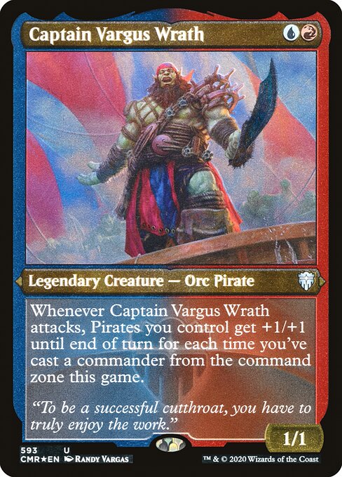 Captain Vargus Wrath (593) [Commander Legends] [Etched]