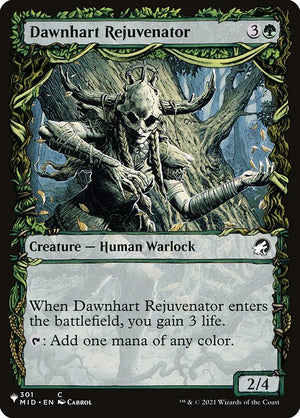 Dawnhart Rejuvenator (MID-301) [The List]