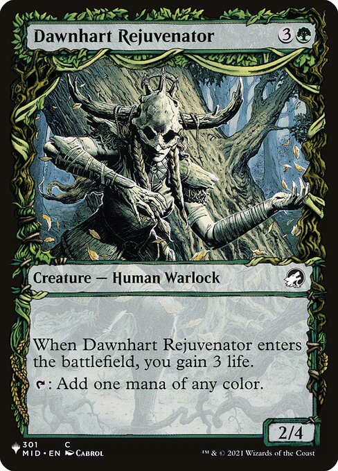 Dawnhart Rejuvenator (MID-301) [The List]