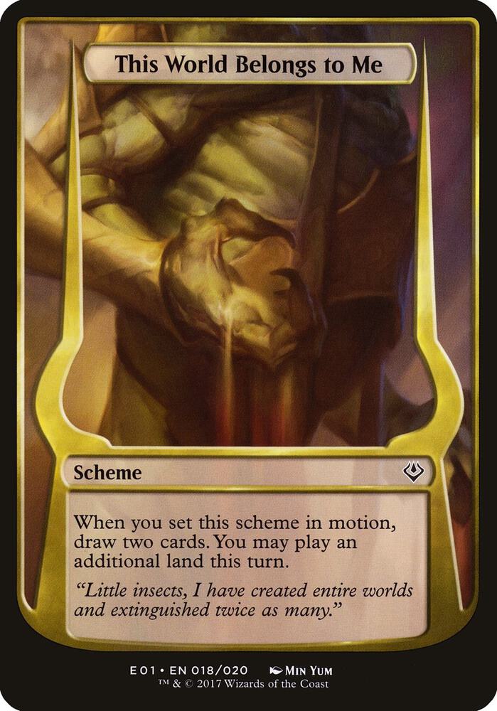 This World Belongs to Me (Archenemy: Nicol Bolas) (18) [Oversize Cards]