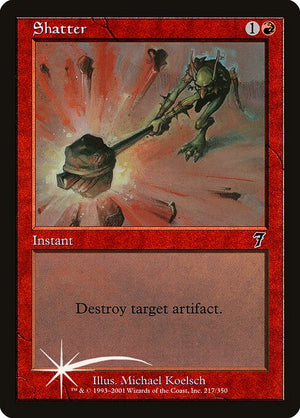 Shatter (217★) [Seventh Edition]