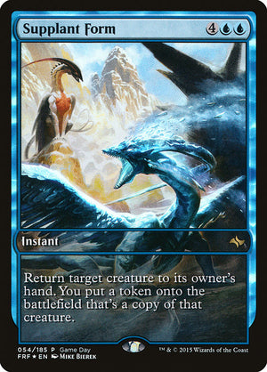 Supplant Form (54) [Fate Reforged Promos]
