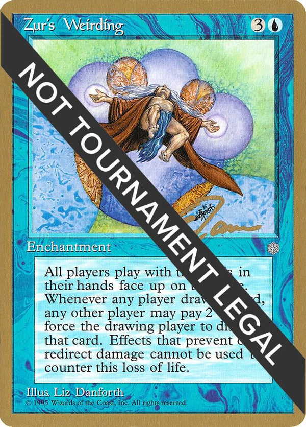 Zur's Weirding - 1996 Eric Tam (ICE) [World Championship Decks]