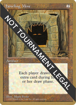Howling Mine - 1996 Mark Justice (4ED) [World Championship Decks]