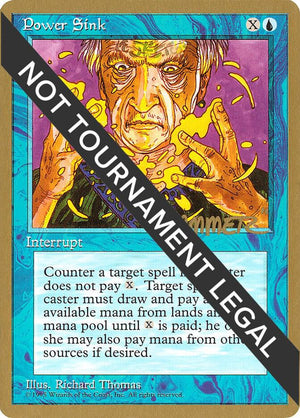 Power Sink - 1996 Shawn "Hammer" Regnier (4ED) [World Championship Decks]