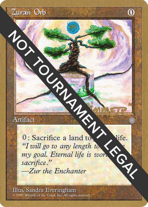 Zuran Orb - 1996 Shawn "Hammer" Regnier (ICE) [World Championship Decks]