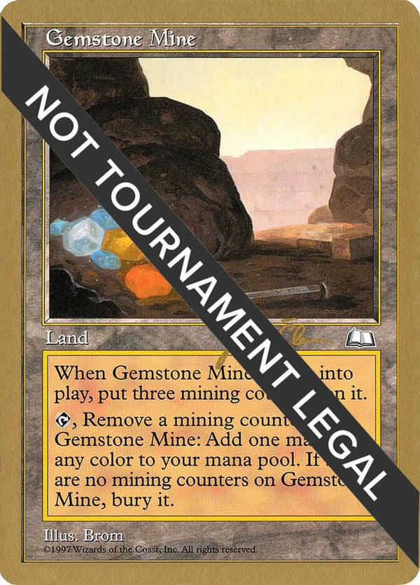 Gemstone Mine - 1997 Jakub Slemr (WTH) [World Championship Decks]