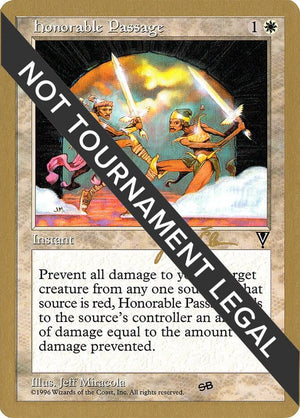 Honorable Passage - 1997 Jakub Slemr (VIS) (SB) [World Championship Decks]