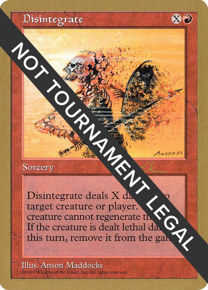 Disintegrate - 1997 Paul McCabe (5ED) [World Championship Decks]