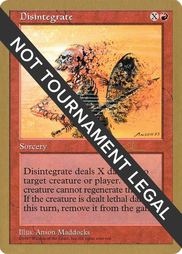 Disintegrate - 1997 Paul McCabe (5ED) [World Championship Decks]