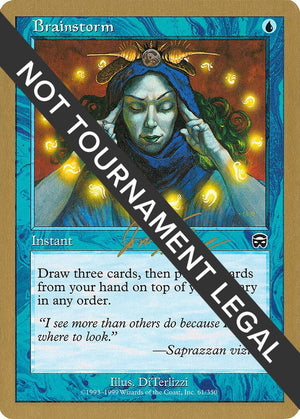 Brainstorm - 2000 Jon Finkel (MMQ) [World Championship Decks]