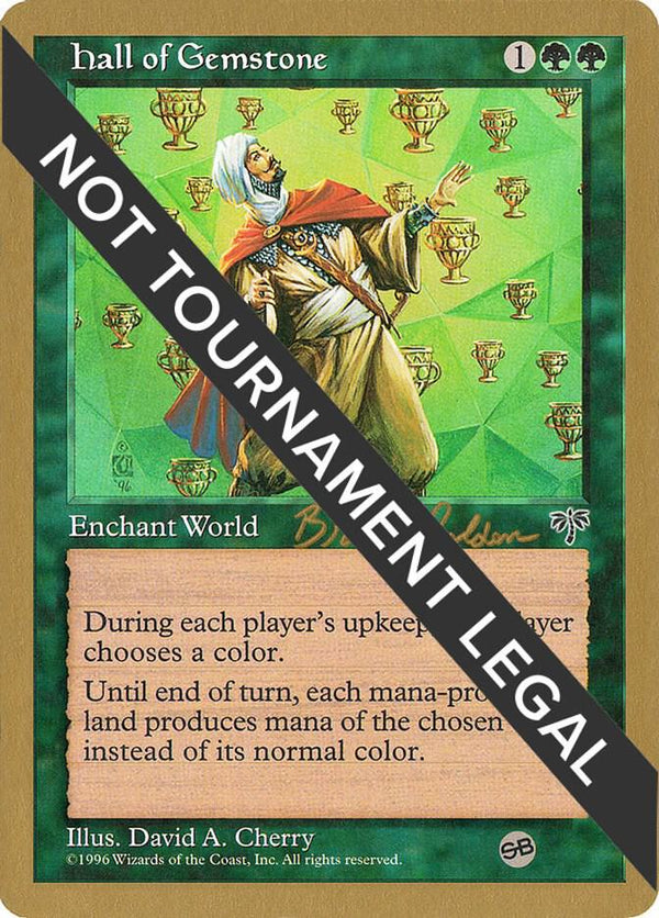 Hall of Gemstone - 1998 Brian Selden (MIR) (SB) [World Championship Decks]
