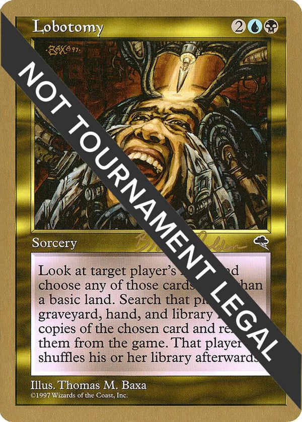 Lobotomy - 1998 Brian Selden (TMP) [World Championship Decks]
