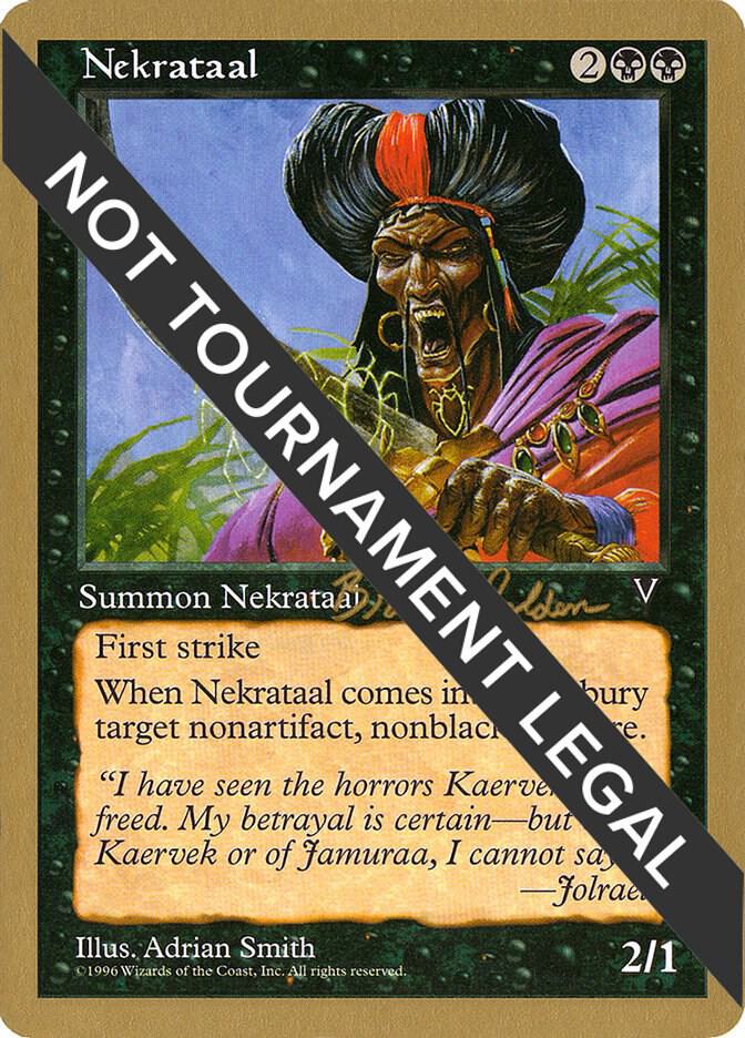 Nekrataal - 1998 Brian Selden (VIS) [World Championship Decks]