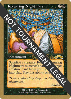 Recurring Nightmare - 1998 Brian Selden (EXO) [World Championship Decks]