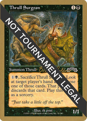 Thrull Surgeon - 1998 Brian Selden (EXO) [World Championship Decks]
