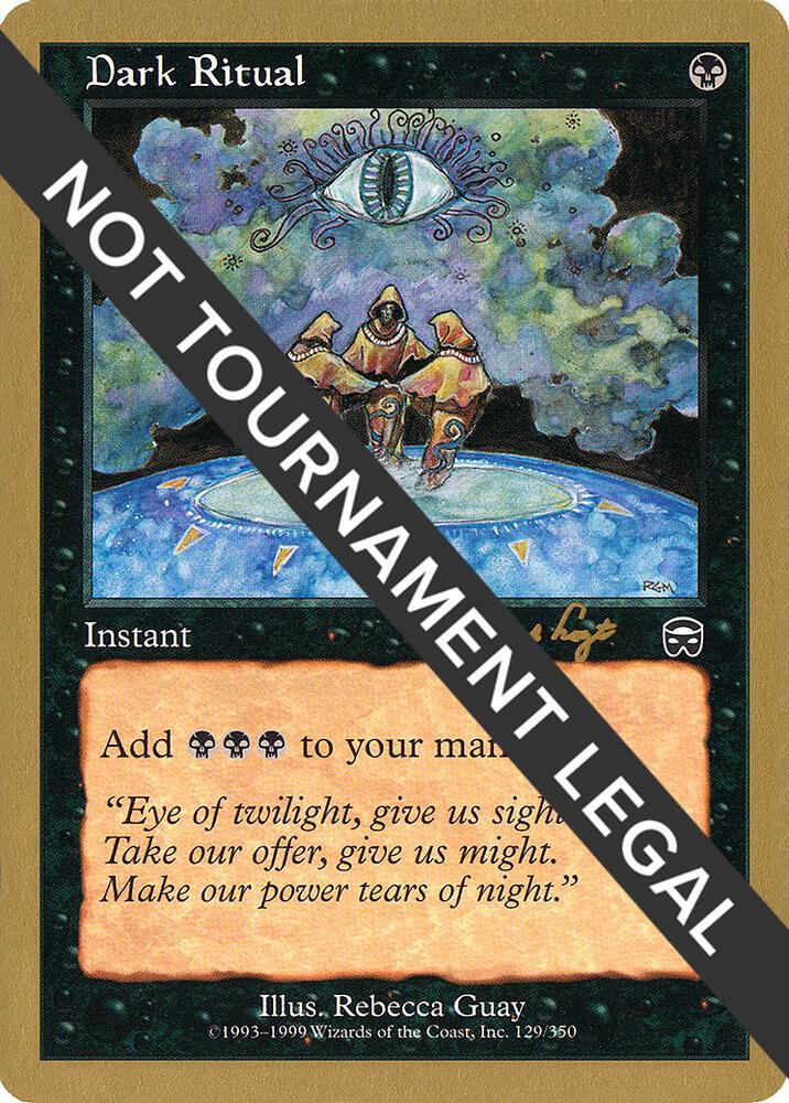 Dark Ritual - 2001 Tom van de Logt (MMQ) [World Championship Decks]