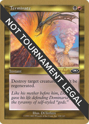 Terminate - 2001 Tom van de Logt (PLS) [World Championship Decks]