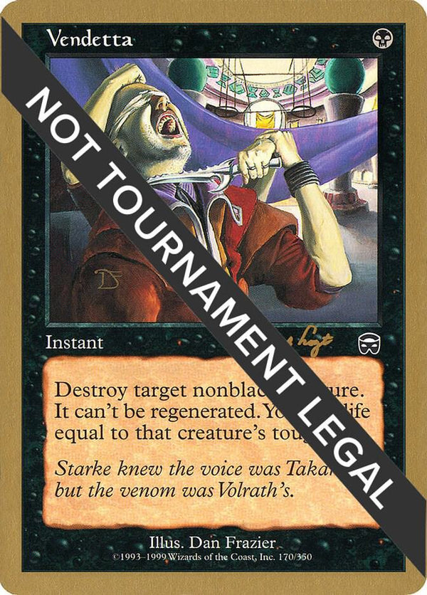 Vendetta - 2001 Tom van de Logt (MMQ) [World Championship Decks]