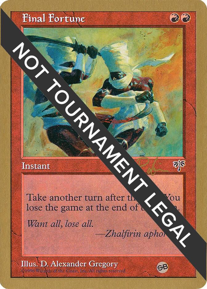 Final Fortune - 1998 Ben Rubin (MIR) (SB) [World Championship Decks]