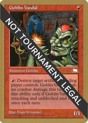 Goblin Vandal - 1998 Ben Rubin (WTH) [World Championship Decks]