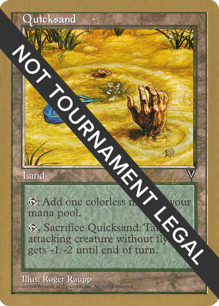 Quicksand - 1998 Randy Buehler (VIS) [World Championship Decks]