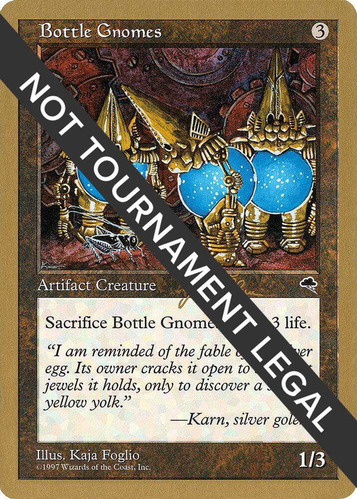 Bottle Gnomes - 1999 Jakub Slemr (TMP) [World Championship Decks]