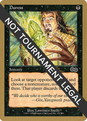 Duress - 1999 Jakub Slemr (USG) [World Championship Decks]