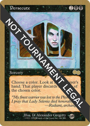 Persecute - 1999 Jakub Slemr (USG) (SB) [World Championship Decks]