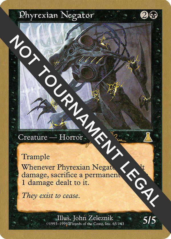 Phyrexian Negator - 1999 Jakub Slemr (UDS) [World Championship Decks]