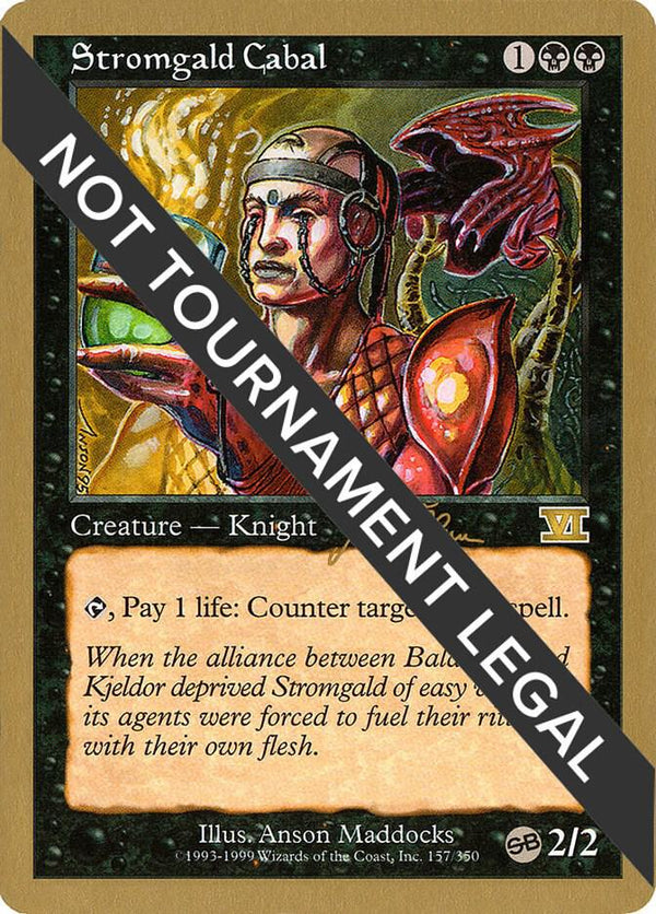 Stromgald Cabal - 1999 Jakub Slemr (6ED) (SB) [World Championship Decks]