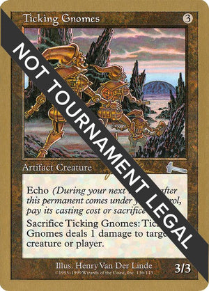 Ticking Gnomes - 1999 Jakub Slemr (ULG) [World Championship Decks]