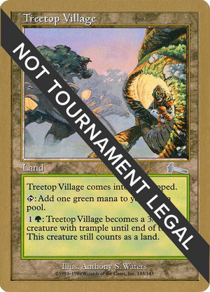 Treetop Village - 1999 Matt Linde (ULG) [World Championship Decks]