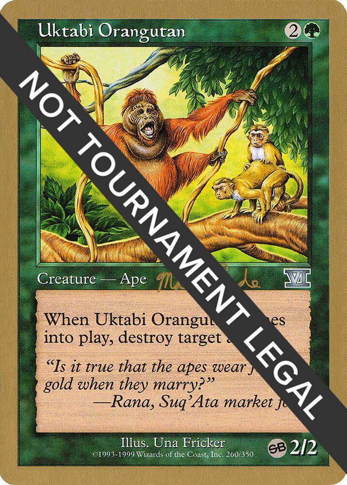 Uktabi Orangutan - 1999 Matt Linde (6ED) (SB) [World Championship Decks]