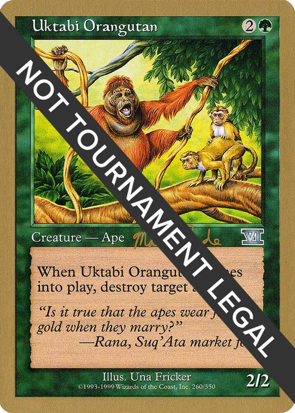 Uktabi Orangutan - 1999 Matt Linde (6ED) [World Championship Decks]